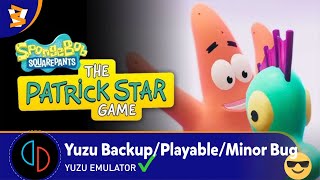 Yuzu Early Access 4142  SpongeBob SquarePants™ The Patrick Star Game PlayableVulkan [upl. by Nylaroc359]