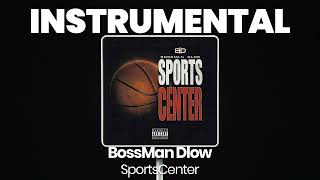 INSTRUMENTAL BEAT  SportsCenter  BossMan Dlow [upl. by Kirst]