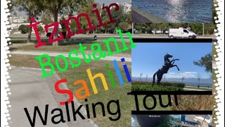 İzmir Bostanlı Sahili gezilecek yerler Travel  İzmir Turkey city Tour travel  Seyahat Walking [upl. by Janice]