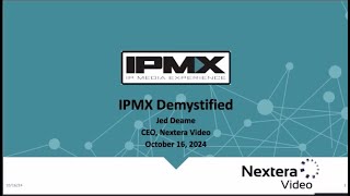 Jed Deame  IPMX Demystified [upl. by Brigitta]