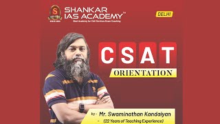 The Ultimate CSAT Guide  UPSC CSAT Orientation by Mr Swaminathan Kandaiyan  Shankar IAS Academy [upl. by Slein11]