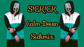 SICKICK  Calm Down Rema Selana Gomez Remix Sickmix [upl. by Sile491]