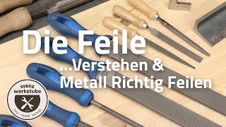 Die Feile  Aufbau und Nutzung  Metall Richtig Feilen [upl. by Eceinwahs]