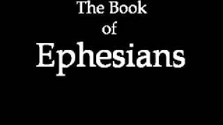 The Book of Ephesians KJV [upl. by Sheelah]