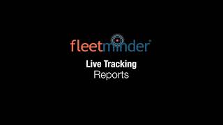 Fleetminder  Reports [upl. by Blader]