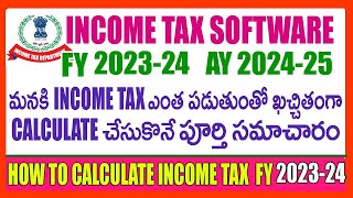 HOW TO CALCULATE INCOME TAX FY 202324 AY 202425 IN TELUGU  INCOME TAX SOFTWARE 2024 DOWNLOAD [upl. by Queen]