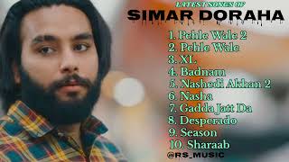 Simar Doraha all new songs 2024  Latest panjabi songs 2024  Simar Doraha Audio jukebox 2024 [upl. by Ogilvy]