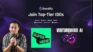 2 BIG SEEDIFY LAUNCH VENTURE MIND AI AND SUPER MEME [upl. by Erodaeht]