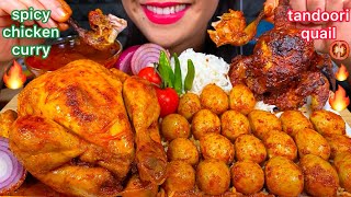 ASMR SPICY WHOLE CHICKEN CURRY EGG CURRY TANDOORI QUAIL RICE MASSIVE Eating Sounds [upl. by Trixie]