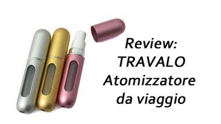 Review TRAVALO Atomizzatore da viaggio [upl. by Enedan]