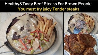 Beef Steaks At home  The best easy way to cook Healthy beef steaks [upl. by Bonnie994]