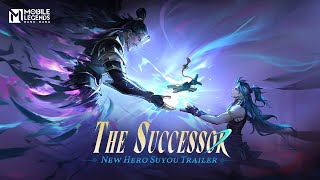 The Successor  New Hero Suyou Trailer  Mobile Legends Bang Bang [upl. by Yebba34]