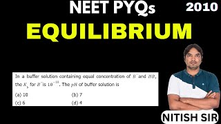 In a buffer solution containing equal concentration of B and HB the Kb for Bis 1010 The pH of [upl. by Notsle77]