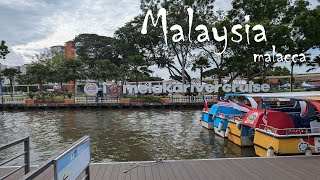 Melaka River Cruise in Malacca City  Malaysia Historic City Tour Vlog [upl. by Harobed]