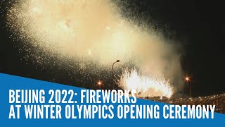 Beijing 2022 Fireworks at Winter Olympics opening ceremony [upl. by Dibri]