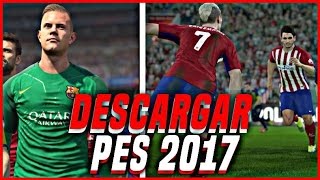 ¡COMO DESCARGAR LA DEMO DE PES 2017 PARA TODAS LAS PLATAFORMAS [upl. by Nosak]