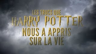 Top 20 des trucs que Harry Potter nous a appris sur la vie [upl. by Neiht823]