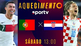 PORTUGAL X CROÁCIA  AQUECIMENTO AO VIVO E COM IMAGENS  AMISTOSO INTERNACIONAL  live  sportv [upl. by Uri]