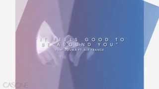 Yumi Zouma feat Air France  It Feels Good To Be Around You [upl. by Mill]