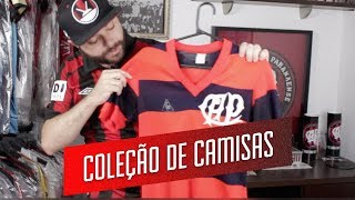 MINHA COLEÇÃO DE CAMISAS DO ATHLETICO PARANAENSE  TRÉTIS TV 164 [upl. by Aerdnwahs237]