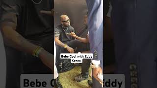 Bebe Cool with Eddy Kenzo [upl. by Katti]