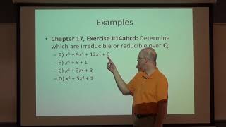 Abstract Algebra Lec 29B Polynomial IrreducibilityReducibility Theorems and Examples [upl. by Leimaj]