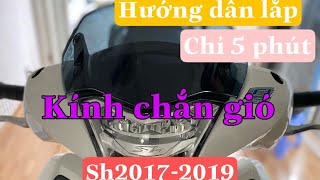 HƯỚNG DẪN CÁCH LẮP KÍNH CHẮN GIÓ SH2017SH2019 CHỈ 5 PHÚT [upl. by Tades]