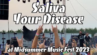 Saliva  Your Disease at Midsummer Music Fest 2023 [upl. by Ruddie656]