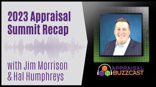 2023 Appraisal Summit Recap with Jim and Hal [upl. by Notyep256]