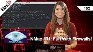 NMap 101 Fun With Firewalls HakTip 102 [upl. by Tiram]