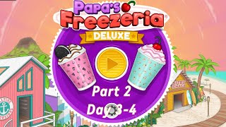 Papas Freezeria Deluxe Gameplay Part 2 Day 34 [upl. by Natsyrk200]