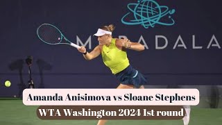 Amanda Anisimova vs Sloane Stephens  Washington 2024 [upl. by Aggarwal949]