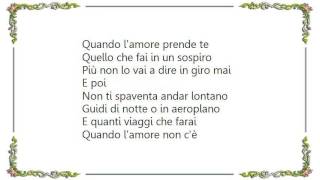 Eros Ramazzotti  Quando LAmore Lyrics [upl. by Tewell526]