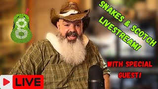 Snakes amp Scotch Livestream May 2024 [upl. by Gilliam447]