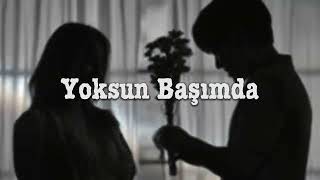 Yoksun başımda Speed Up [upl. by Aynom]