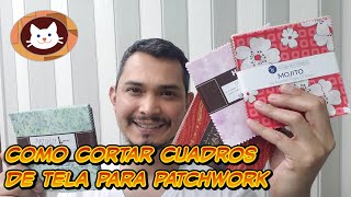 Como hacer Retazos de Tela para Patchwork diy charm packs trucos de costura y quilting [upl. by Eceinwahs129]