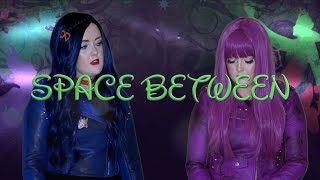 Descendants 2  Space Between Cover [upl. by Kara-Lynn]