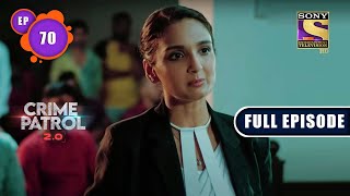 Bhool  Crime Patrol 20  Ep 70  Full Episode  10 June 2022 [upl. by Marlyn]