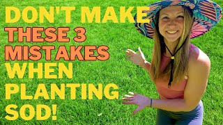 Avoid These 3 Mistakes When Installing Sod [upl. by Aelyk]