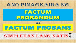 FACTUM PROBANDUM vs FACTUM PROBANS [upl. by Idnek268]