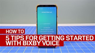 5 Tips for Getting Started with Bixby Voice [upl. by Quiteri]