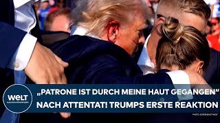 TRUMP quotPatrone ist durch meine Haut gegangen Ich habe sehr geblutetquot Erste Reaktion nach Attentat [upl. by Easton806]