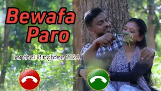 Bewafa Paro Santhali RingtoneSanthali Ringtone 2024Bali Jharna Official [upl. by Annaor]