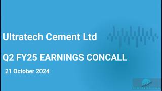 Ultratech Cement Ltd Q2 FY2425 Earnings Concall [upl. by Gaves107]