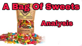 A bag of sweets Detailed Analysis  Summary title themes setting characterisation [upl. by Benedicta]