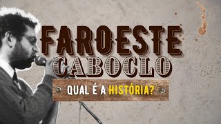 A HISTÓRIA DA MÚSICA quotFAROESTE CABOCLOquot DA LEGIÃO URBANA [upl. by Sax]