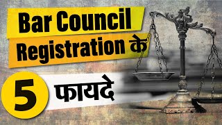 5 Benefits of Bar Council Registration in India  State Bar Council  AIBE [upl. by Virginia288]