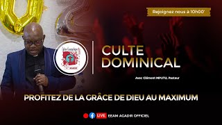 PROFITEZ DE LA GRACE DE DIEU AU MAXIMUM  Pst CLEMENT MPUTU  EEAM AGADIR CULTE DOMINICAL DU 14 JAN [upl. by Reo]