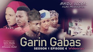 GARIN GABAS EPISODE 4 [upl. by Bergh]