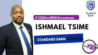 Mahikeng Standard Bank Hub Manager Ishmael Tsime on 326AveWithSweetness  YOUFM898 [upl. by Yennaiv]